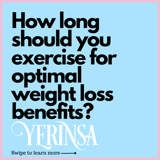 Maximising Your Workout: How Long Should You Exercise for Optimal Weight Loss? - By Yerinsa / CHICHI