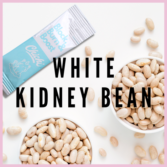 What is White Kidney Bean and how does it help me lose weight? - CHICHI